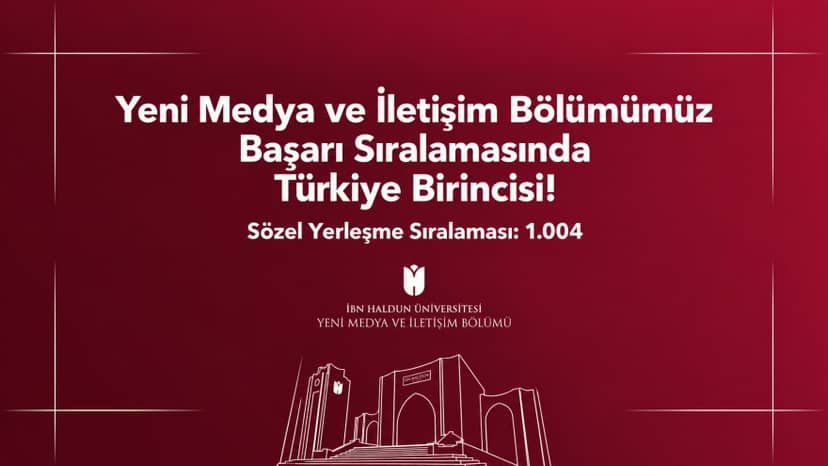Yeni Medya ve İletişim Bölümümüz Başarı Sıralamasında Türkiye Birincisi